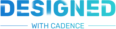 Designed with Cadence