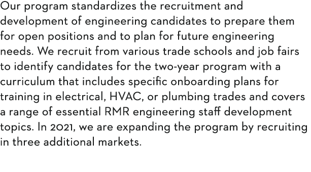 Our program standardizes the recruitment and development of engineering candidates to prepare them for open positions   