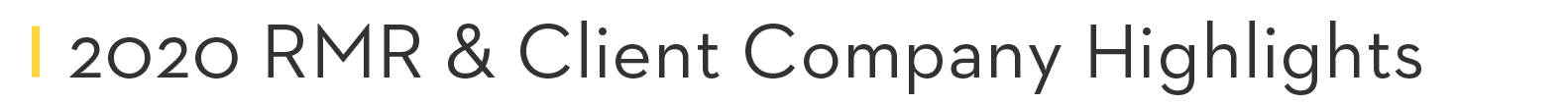 2020 RMR & Client Company Highlights