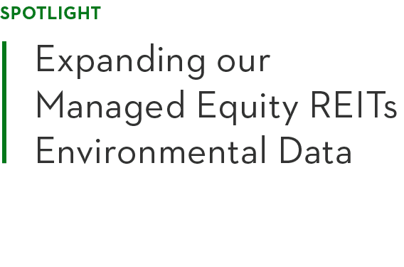 spotlight Expanding our Managed Equity REITs Environmental Data