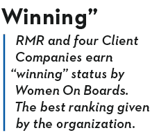   Winning  RMR and four Client Companies earn  winning  status by Women On Boards  The best ranking given by the orga   