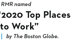  RMR named   2020 Top Places to Work  by The Boston Globe 