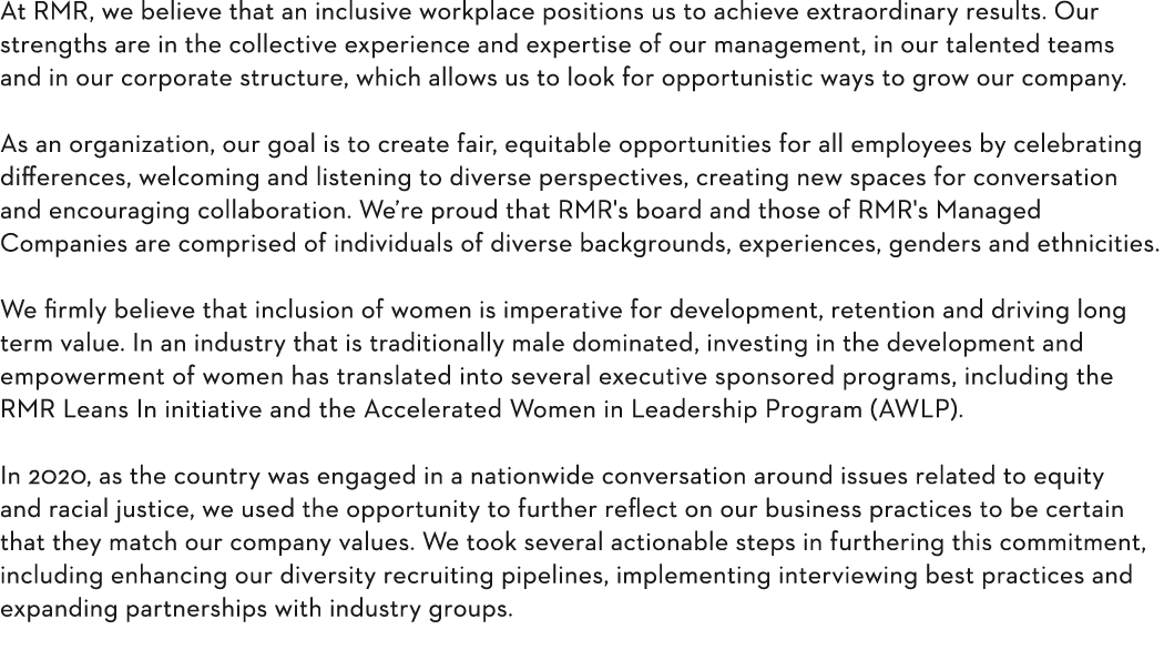 At RMR, we believe that an inclusive workplace positions us to achieve extraordinary results  Our strengths are in th   