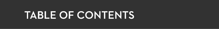 TABLE OF CONTENTS