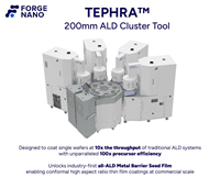 Forge Nano TEPHRA™ 200mm ALD Cluster Tool